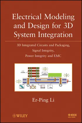 Li |  Electrical Modeling and Design for 3D System Integration | Buch |  Sack Fachmedien