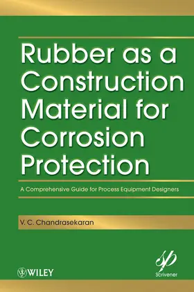Chandrasekaran | Rubber as a Construction Material for Corrosion Protection | Buch | 978-0-470-62594-1 | sack.de
