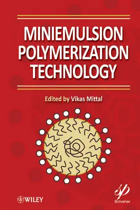 Mittal | Miniemulsion Polymerization Technology | Buch | 978-0-470-62596-5 | www2.sack.de