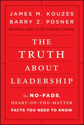 Kouzes / Posner |  The Truth about Leadership | Buch |  Sack Fachmedien