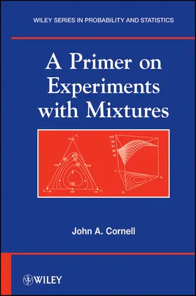 Cornell |  A Primer on Experiments with Mixtures | Buch |  Sack Fachmedien