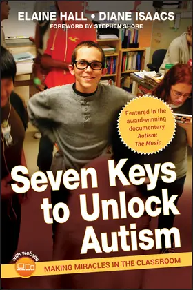 Hall / Isaacs |  Seven Keys to Unlock Autism | Buch |  Sack Fachmedien