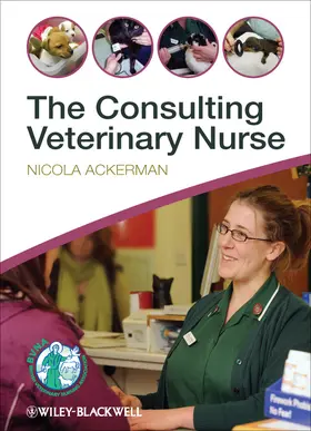 Ackerman |  The Consulting Veterinary Nurse | Buch |  Sack Fachmedien