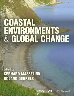 Masselink / Gehrels | Coastal Environments and Global Change | Buch | 978-0-470-65659-4 | sack.de