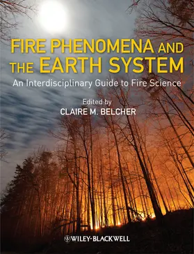Belcher |  Fire Phenomena and the Earth System | Buch |  Sack Fachmedien