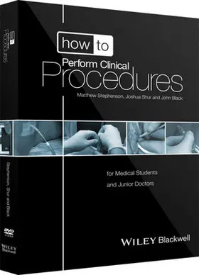 Stephenson / Shur / Black |  How to Perform Clinical Procedures: For Medical Students and Junior Doctors, Includes 2 DVDs | Buch |  Sack Fachmedien