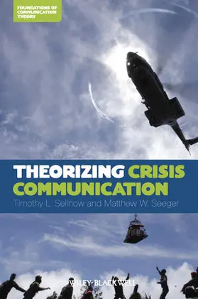 Sellnow / Seeger |  Theorizing Crisis Communication | Buch |  Sack Fachmedien