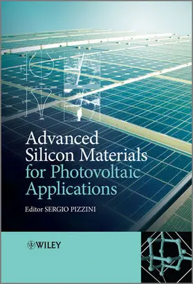 Pizzini |  Advanced Silicon Materials for Photovoltaic Applications | Buch |  Sack Fachmedien