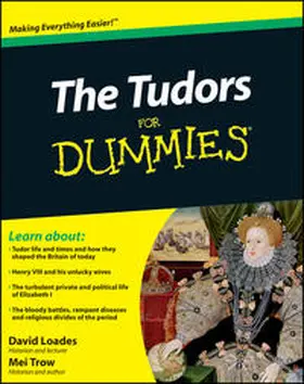 Loades / Trow | The Tudors For Dummies | E-Book | www2.sack.de