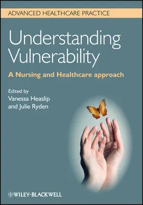Heaslip / Ryden |  Understanding Vulnerability | Buch |  Sack Fachmedien