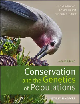 Allendorf / Luikart / Aitken |  Conservation and the Genetics of Populations | Buch |  Sack Fachmedien