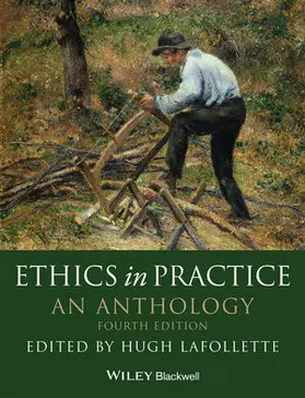 LaFollette |  Ethics in Practice | Buch |  Sack Fachmedien