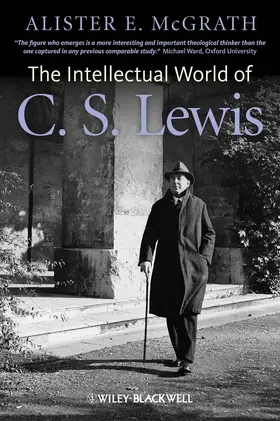 McGrath |  The Intellectual World of C. S. Lewis | Buch |  Sack Fachmedien