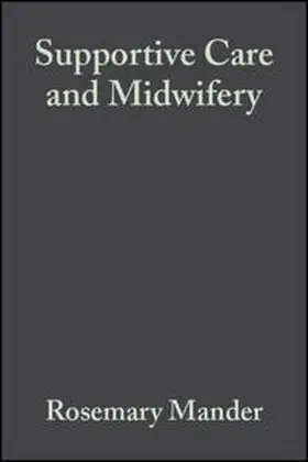 Mander |  Supportive Care and Midwifery | eBook | Sack Fachmedien