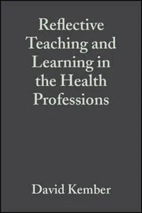 Kember |  Reflective Teaching and Learning in the Health Professions | eBook | Sack Fachmedien