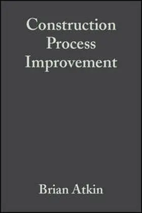 Atkin / Borgbrant / Josephson |  Construction Process Improvement | eBook | Sack Fachmedien