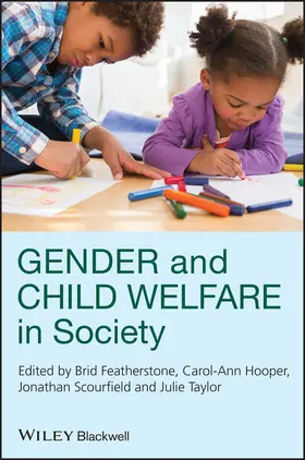 Featherstone / Hooper / Scourfield |  Gender and Child Welfare in Society | Buch |  Sack Fachmedien