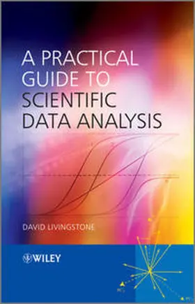 Livingstone |  A Practical Guide to Scientific Data Analysis | eBook | Sack Fachmedien