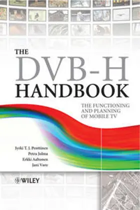 Penttinen / Jolma / Aaltonen |  The DVB-H Handbook | eBook | Sack Fachmedien