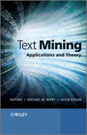 Berry / Kogan |  Text Mining | eBook | Sack Fachmedien