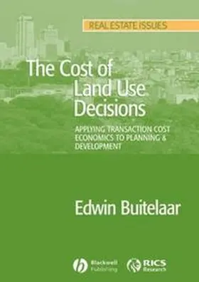 Buitelaar |  The Cost of Land Use Decisions | eBook | Sack Fachmedien
