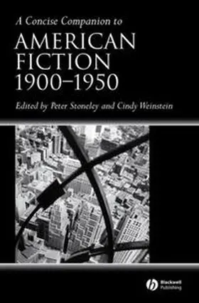 Stoneley / Weinstein |  A Concise Companion to American Fiction 1900 - 1950 | eBook | Sack Fachmedien