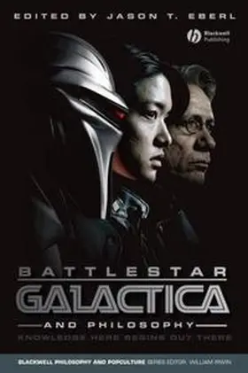 Eberl |  Battlestar Galactica and Philosophy | eBook | Sack Fachmedien