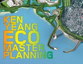 Yeang |  Ecomasterplanning | Buch |  Sack Fachmedien