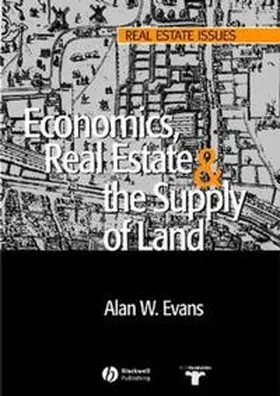 Evans |  Economics, Real Estate and the Supply of Land | eBook | Sack Fachmedien