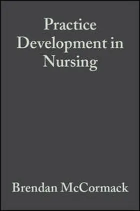 McCormack / Manley / Garbett |  Practice Development in Nursing | eBook | Sack Fachmedien