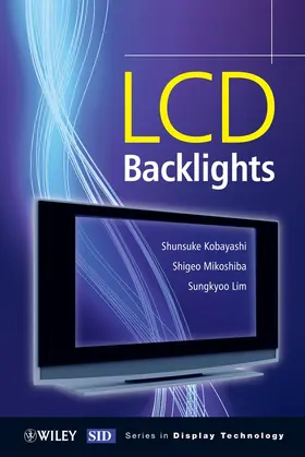 Kobayashi / Mikoshiba / Lim |  LCD Backlights | Buch |  Sack Fachmedien