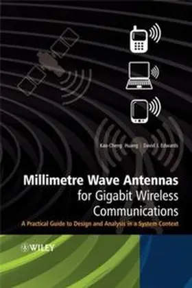 Huang / Edwards |  Millimetre Wave Antennas for Gigabit Wireless Communications | eBook | Sack Fachmedien