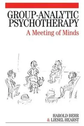 Behr / Hearst |  Group-Analytic Psychotherapy | eBook | Sack Fachmedien