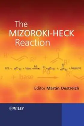 Oestreich |  The Mizoroki-Heck Reaction | eBook | Sack Fachmedien