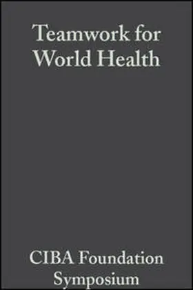 Wolstenholme / O'Connor |  Teamwork for World Health | eBook | Sack Fachmedien