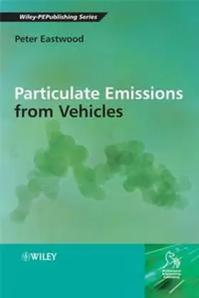 Eastwood |  Particulate Emissions from Vehicles | Buch |  Sack Fachmedien