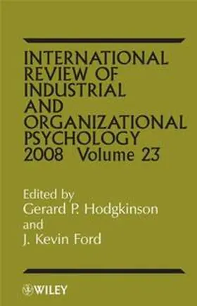 Hodgkinson / Ford |  International Review of Industrial and Organizational Psycholog, 2008 Volume 23 | eBook | Sack Fachmedien