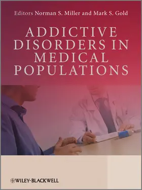 Miller / Gold |  Addictive Disorders in Medical Populations | Buch |  Sack Fachmedien