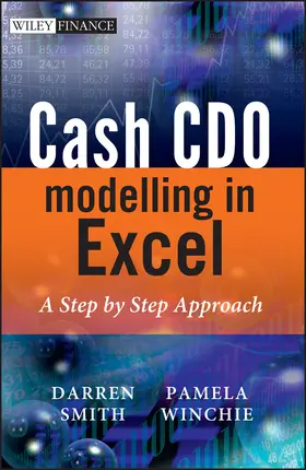 Smith / Winchie |  Cash CDO Modeling in Excel | Buch |  Sack Fachmedien