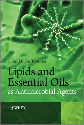 Thormar |  Lipids and Essential Oils as Antimicrobial Agents | Buch |  Sack Fachmedien