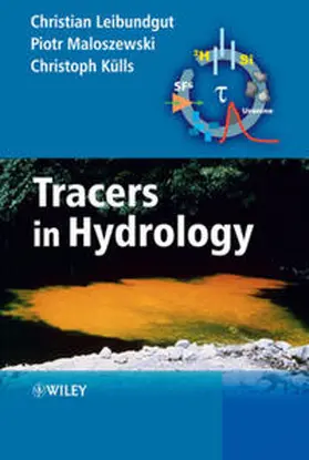 Leibundgut / Maloszewski / Külls |  Tracers in Hydrology | eBook | Sack Fachmedien