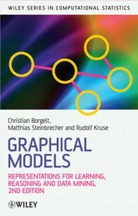 Borgelt / Steinbrecher / Kruse |  Graphical Models | eBook | Sack Fachmedien