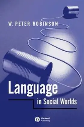 Robinson | Language in Social Worlds | E-Book | www2.sack.de