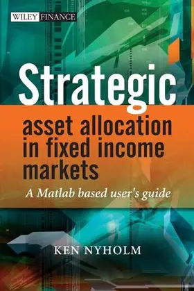 Nyholm | Strategic Asset Allocation in Fixed Income Markets | Buch | 978-0-470-75362-0 | sack.de