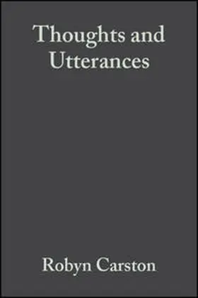 Carston |  Thoughts and Utterances | eBook | Sack Fachmedien