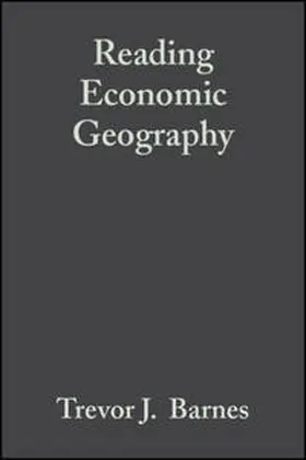 Barnes / Peck / Sheppard |  Reading Economic Geography | eBook | Sack Fachmedien