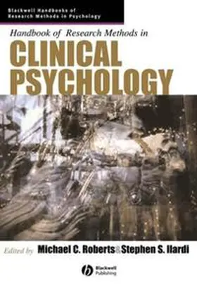 Roberts / Ilardi |  Handbook of Research Methods in Clinical Psychology | eBook | Sack Fachmedien