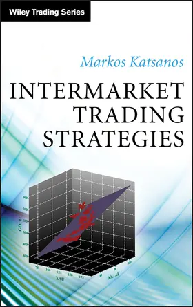 Katsanos | Intermarket Trading Strategies | Buch | 978-0-470-75810-6 | sack.de
