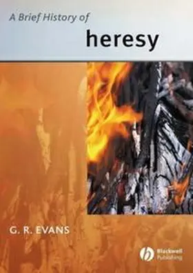 Evans |  A Brief History of Heresy | eBook | Sack Fachmedien