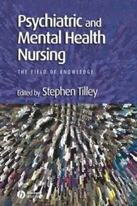 Tilley |  Psychiatric and Mental Health Nursing | eBook | Sack Fachmedien